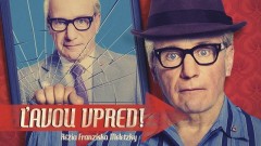 ĽAVOU VPRED! / premiéra