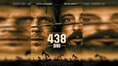 438 DNÍ / premiéra