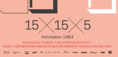 15x15x5 (minisalon 1984) / premiéra
